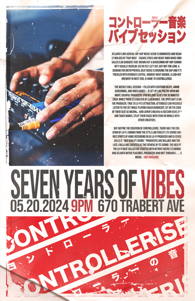 Controllerise Vibe sessions 05.20.24 (7 YEAR ANNIVERSARY SHOW ) General Admission Ticket